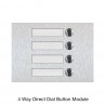 4 Way Direct Dial Button Module