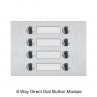 8 Way Direct Dial Button Module